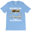 november  girl is a perfect combination of princess and warrior T-Shirt