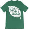 go outside T-Shirt