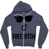 free bitch Zipper Hoodie