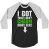 got your lucky charm 3/4 Sleeve Shirt