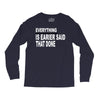 everything Long Sleeve Shirts