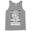 Never Underestimate A Pop Pop With An Engineer Degree Tank Top