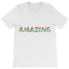amazing T-Shirt