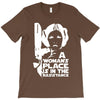 a woman's place is in the resistance T-Shirt