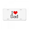 I LOVE DAD License Plate