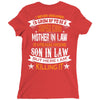 Super Cool Mother In Law Of A Freaking Awesome Son In Law Ladies Fitted T-Shirt