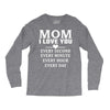 I Love You Mom Long Sleeve Shirts