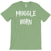 muggle born T-Shirt