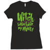 witch better have my money Ladies Fitted T-Shirt