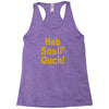 hab sosli' quch! klingon funny geek nerd sci fi alien conventions shir Racerback Tank