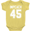 impeach 45 Baby Bodysuit