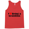 i love being a grandma Tank Top