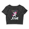 unicorns are born in june Crop Top