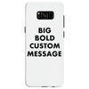big bold custom message Samsung Galaxy S8