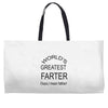 worlds greatest farter Weekender Totes