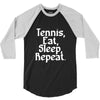 tennis eat sleep repeat 3/4 Sleeve Shirt
