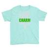 got your lucky charm Youth Tee