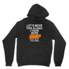 i have more trick or treating Unisex Hoodie