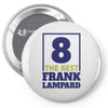 Frank Lampard The Best 8 Pin-back button