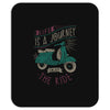 life is a journey, enjoy the ride Mousepad