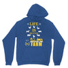 life is better1 Hoodie