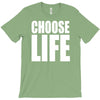 choose life T-Shirt