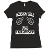 trust me i'm english Ladies Fitted T-Shirt