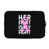 her fight is my fight Laptop sleeve