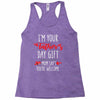 i'm your father's day gift mom says you're welcome, Racerback Tank