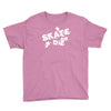 skate or die Youth Tee