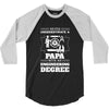 Never Underestimate A Papa With An Engineer Degree 3/4 Sleeve Shirt