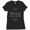 work the shaft Ladies Fitted T-Shirt
