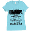 I'm Called Grandpa Because I'm Way Too Cool To Be Called Grandfather Ladies Fitted T-Shirt