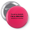 im not an alcoholic im a drunk t shirt x large funny beer pong keg par Pin-back button
