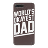 world's okayest dad funny iPhone 7 Plus Case