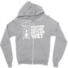 mother nature gets me wet Zipper Hoodie