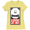 look at me Ladies Fitted T-Shirt