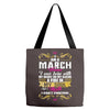 i am a march women Tote Bags