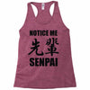 notice me senpai Racerback Tank