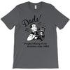 funny dad T-Shirt