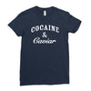 cocaine and caviar   mens hoodie cocain Ladies Fitted T-Shirt
