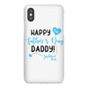 Happy First Father's Day Daddy iPhoneX