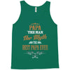 papa the man the myth best papa ever Tank Top