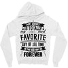 My Aunt Is Totally My Most Favorite Guy of All Time in the History of Zipper Hoodie