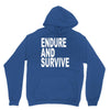 endure survive Unisex Hoodie