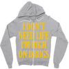 i don't need life i'm high on drugs Zipper Hoodie