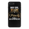 may girl is a perfect combination of princess and warrior iPhone 7 Plus Case