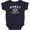 donut touch me funny Baby Bodysuit