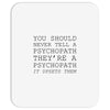 psychopath Mousepad
