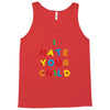 i hate your child Tank Top
